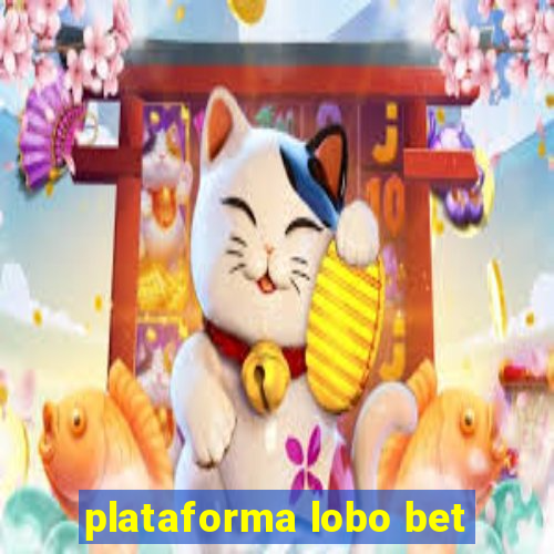 plataforma lobo bet